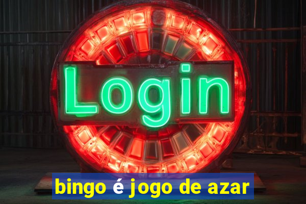 bingo é jogo de azar